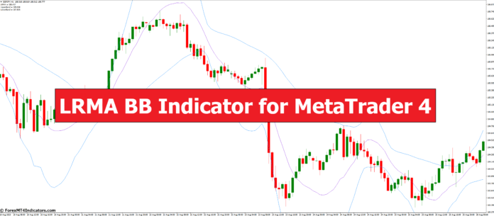 LRMA BB Indicator for MetaTrader 4