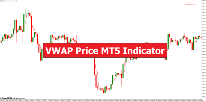 VWAP Price MT5 Indicator