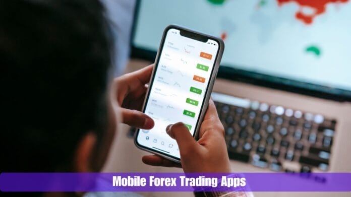 Mobile Forex Trading Apps