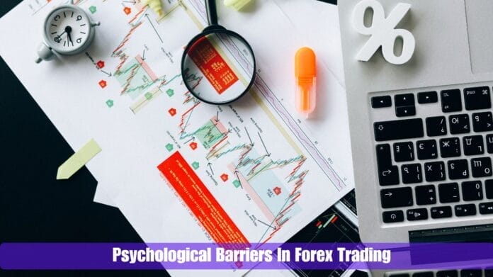 Psychological Barriers In Forex Trading