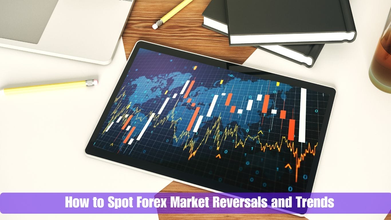 Learn how to Spot Foreign exchange Market Reversals and Traits