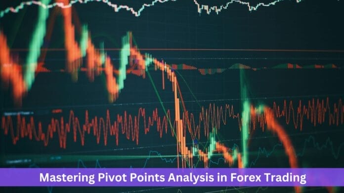 Mastering Pivot Points Analysis in Forex Trading