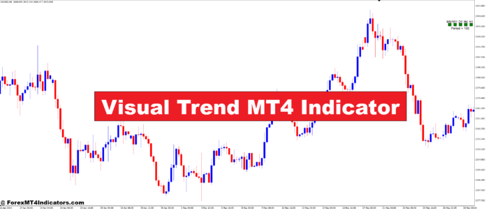 Visual Trend MT4 Indicator Visual Trend MT4 Indicator