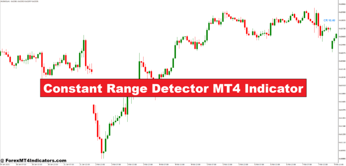 Constant Range Detector MT4 Indicator Constant Range Detector MT4 Indicator